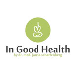 In good Health – by Dr.med. Janna scharfenberg